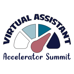 Virtual Assistant Accelerator Summit